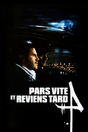 Pars Vite Et Reviens Tard