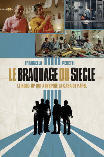 le braquage du siècle
